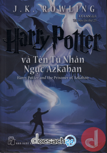 Harry Potter Và Tên Tù Nhân Ngục Azkaban - Tập 3