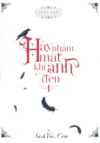 Hãy Nhắm Mắt Khi Anh Đến Tập 1 Chương 2 Docsach24