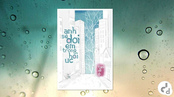 Anh Sẽ Đợi Em Trong Hồi Ức - Có thực sự hấp dẫn?