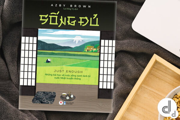 Kiến thức hữu ích về lối “sống đủ”  của người Nhật