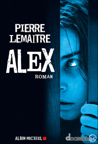 “Alex” - Pierre Lemaitre