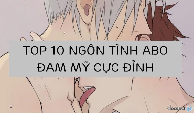 Top 10 ngôn tình ABO đam mỹ cực đỉnh