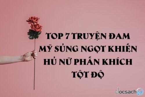 Top 7 truyện đam mỹ sủng ngọt khiến hủ nữ phấn khích tột độ