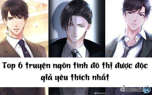 Top 6 truyện ngôn tình đô thị được độc giả yêu thích nhất