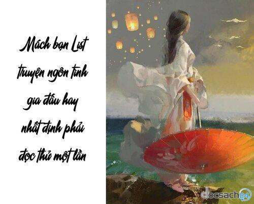 Mách bạn List truyện ngôn tình gia đấu hay nhất định phải đọc thử một lần